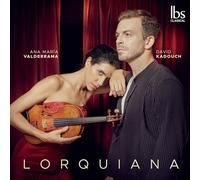Lorquiana / Ana Maria Valderrama & David Kadouch