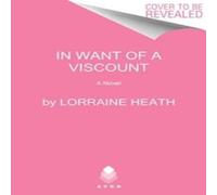 Lorraine Heath In Want of a Viscount Paperback Book Lorraine Heath Multicolor