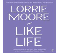 Lorrie Moore Like Life Paperback Book Lorrie Moore Multicolor