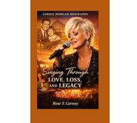 LORRIE MORGAN BIOGRAPHY: Singing Through Love, Loss, and Legacy