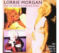 Lorrie Morgan - Leave The Light On / Something In Red