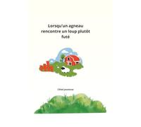 Lorsqu’un agneau rencontre un loup plutôt futé