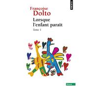 Lorsque l'enfant parait tome 1 (Points essais)