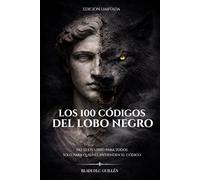 LOS 100 CÓDIGOS DEL LOBO NEGRO