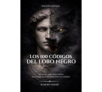 LOS 100 CODIGOS DEL LOBO NEGRO