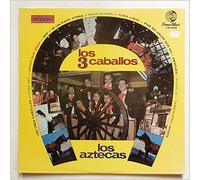 Los 3 Caballos - Los Aztecas