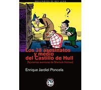 Los 38 asesinatos y medio del Castillo de Hull: Novísimas aventuras de Sherlock Holmes (Breviarios)