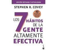 Los 7 hábitos de la gente altamente efectiva: Edición revisada y actualizada (Empresa y Talento)
