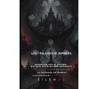 LOS 7 PALACIOS DE IMPUREZA: Crónica del Descenso y la Redención Oscura (Kabbalah)