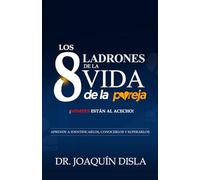 Los 8 ladrones de la vida de la pareja