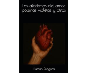 Los aforismos del amor, poemas violetas y otros
