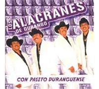 Los Alacranes De Durango - Con Pasito Duranguense