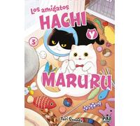 Los amigatos Hachi y Maruru, 3 (Seinen - Maruru y Hachi)