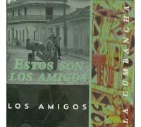 Los Amigos - Estos Son Los Amicos