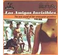 Los Amigos Invisibles - New Sound of the Venezuelan Go
