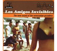 Los Amigos Invisibles - New Sound of Venezuelan Gozadera