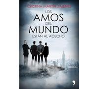 Los amos del mundo están al acecho (Fuera de Colección)