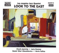 Los Ange - L.A.JAZZ QU. – Look to the East – NAXOS