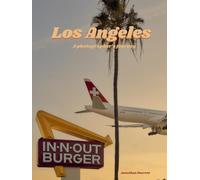 Los Angeles - A Photographer's Journey