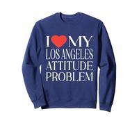 Los Angeles Attitude Problem Love My LA City Pride Sweatshirt