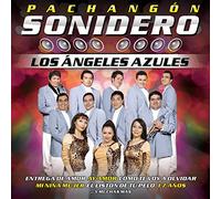 Los Angeles Azules - Pachangon Sonidero: Los Angeles Azules