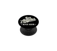 Los Angeles Never Again Anti LA Funny PopSockets Adhesive PopGrip