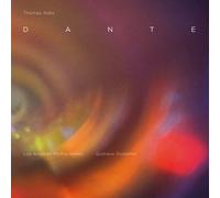 Los Angeles Philharmonic, Gustavo Dudamel & Los Angeles Master Chorale - Thomas Ades: Dante [VINYL]