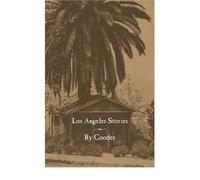 Los Angeles Stories Cooder, Ry ( Author ) Oct-04-2011 Paperback