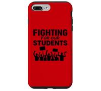 Los Angeles Teacher Strike Protest Fighting For Students LA Case for iPhone 7 Plus/8 Plus