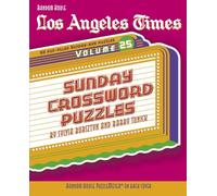 Los Angeles Times Sunday Crossword Puzzles, Volume 25
