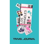 Los Angeles Travel Journal: Lined Journal with Bucket List