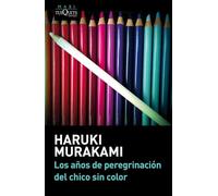 Los anos de peregrinacion del chico sin color: 3 (MAXI)