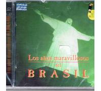 Los Anos Maravillosos Del Brasil