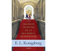 Los archivos secretos de la sra Basil E. Frankweiler