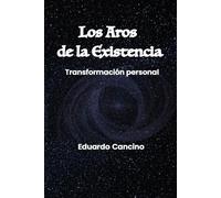 Los aros de la existencia: Transformación Personal