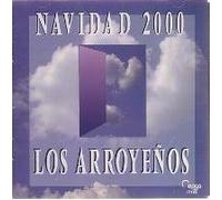 Los Arroyenos - Navidad 2000