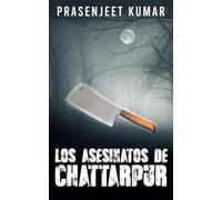 Los asesinatos de Chattarpur