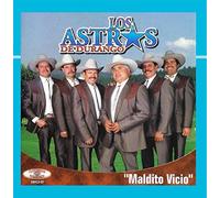 Los Astros De Durango - Maldito Vicio