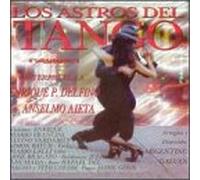 Los Astros Del Tango - Interpretan a Delfino & Aieta