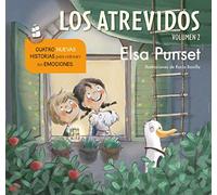 Los Atrevidos 2. Cuatro nuevas historias para entender tus emociones (El taller de emociones 5-8)