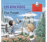 Los atrevidos en el país de los unicornios / The Daring in a World of Unicorns (El Taller de Emociones / Workshop of Emotions)