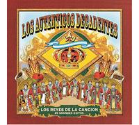 Los Autenticos Decadentes - Los Reyes De La Cancion