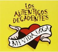 LOS AUTENTICOS DECADENTES - Mi Vida Loca