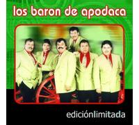 Los Baron De Apodaca - Edicionlimitada