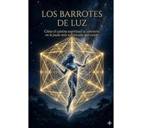 LOS BARROTES DE LUZ: Cómo el camino espiritual se convierte en la jaula más sofisticada que existe