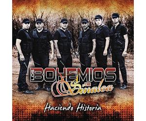 Los Bohemios De Sinaloa - Haciendo Historia