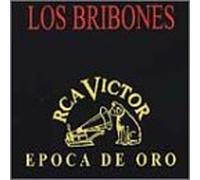 Los Bribones - Epoca De Oro