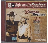 Los Broncos de Reynosa (80 Aniversario 24 Norteñas Clasicas Peerles-756056)