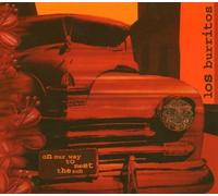 Los Burritos - On Our Way to Meet the Su