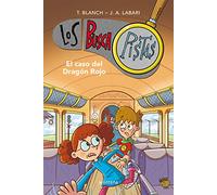 Los BuscaPistas 11 - El caso del Dragón Rojo (Jóvenes lectores)